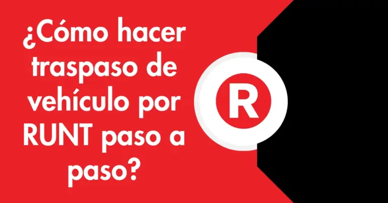 ¿Cómo hacer traspaso de vehículo por RUNT paso a paso?