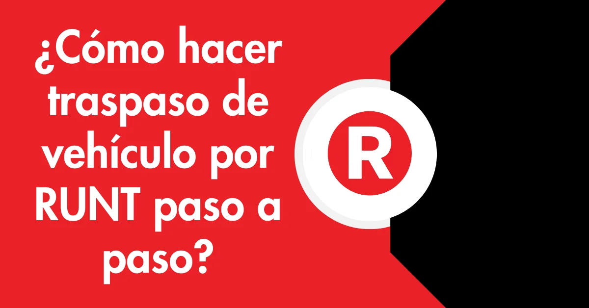 ¿Cómo hacer traspaso de vehículo por RUNT paso a paso?