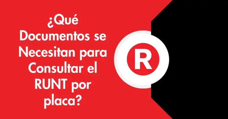 ¿Qué Documentos se Necesitan para Consultar el RUNT por placa