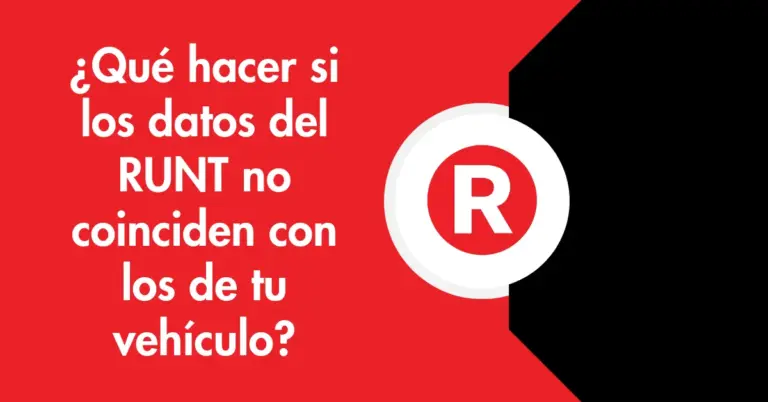 ¿Qué hacer si los datos del RUNT no coinciden con los de tu vehículo?